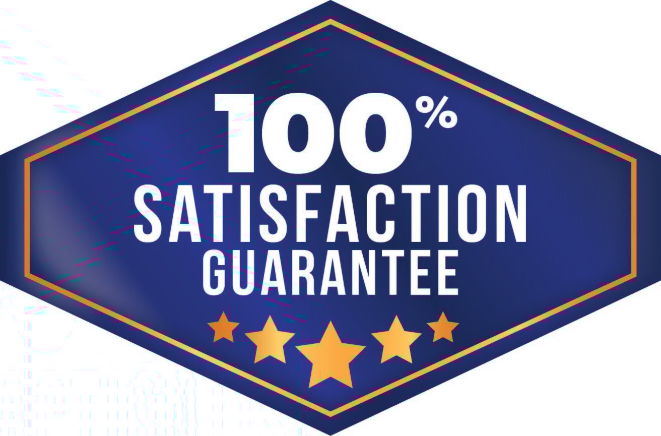 100 Percent Satisfaction Guarantee